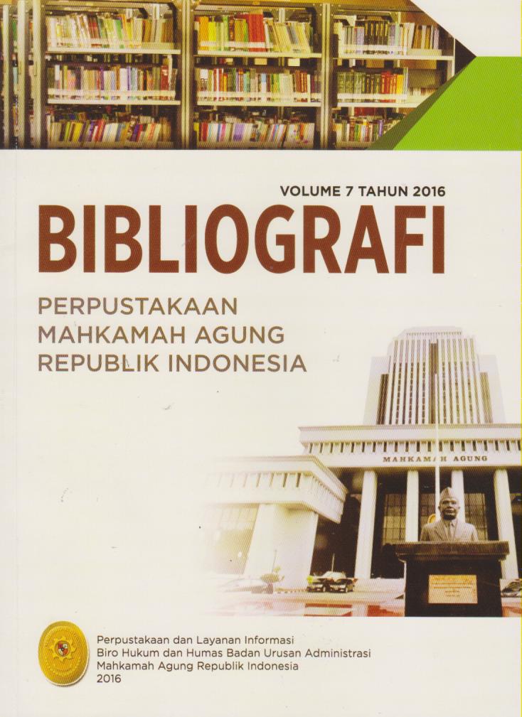 BLIBLIOGRAFI PERPUSTAKAAN MAHKAMAH AGUNG REPUBLIK INDONESIA
