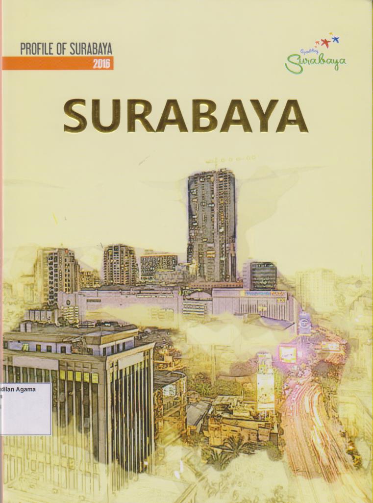 PROFIL OF SURABAYA 2016 SURABAYA
